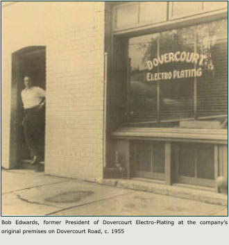 Bob Edwards, former President of Dovercourt Electro-Plating at the company’s original premises on Dovercourt Road, c. 1955